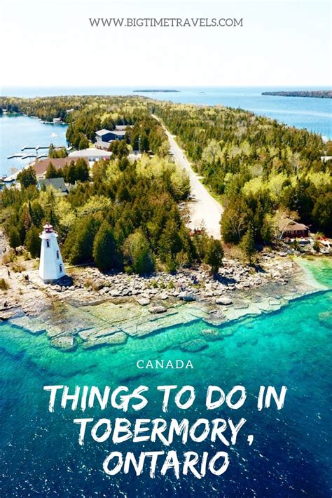 Amazing Things to do in Tobermory This Summer • Big Time Travels ...