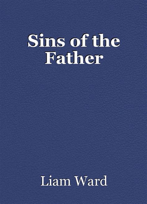 Sins of the Father, short story by Liam Ward