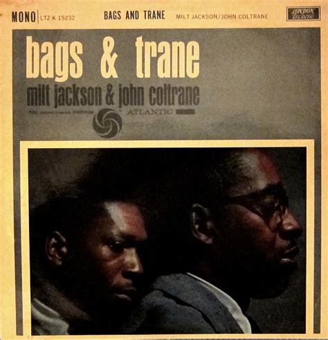 Milt Jackson / John Coltrane - Bags & Trane (1961, Vinyl) | Discogs