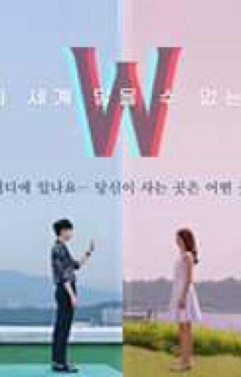 W - Two Worlds (Webtoon) - saragpon - Wattpad