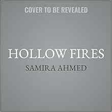 Hollow Fires: Samira Ahmed: 9781668615164: Amazon.com: Books