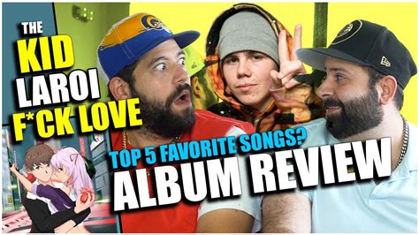 THE KID LAROI F*CK LOVE ALBUM REVIEW - OUR TOP 5 TRACKS!! - YouTube