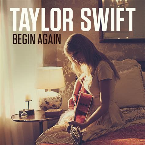 Begin Again (Lyrics) – Taylor Swift | A Separate State of Mind | A Blog by Elie Fares