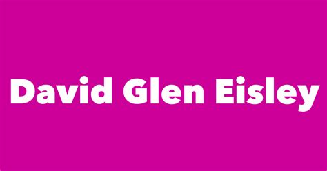 David Glen Eisley - Spouse, Children, Birthday & More