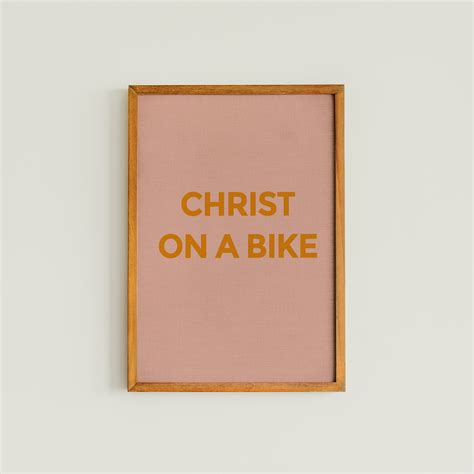 Christ on a Bike - Irish Slang & Phrase Print - Noop