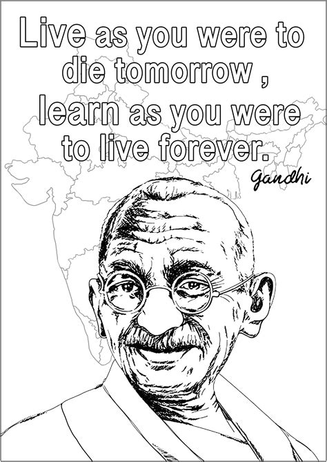 Gandhi: Vivete come se doveste morire domani. Imparate come se doveste vivere per sempre ...