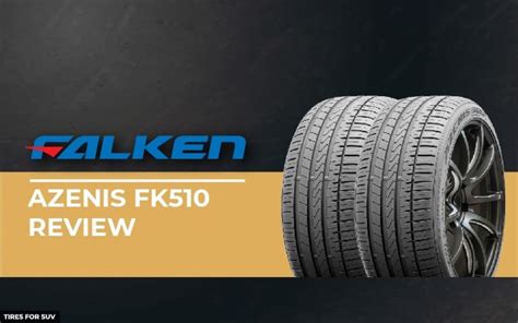 Falken Azenis FK510 Review: Outstanding Summer Tires | Hot Vehs: Hot Vehicles News and Tips