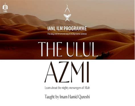 The Ulul Azmi | Muslim Council of the United Kingdom