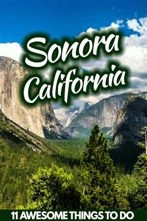 11 Awesome Things to Do When Visiting Sonora, California