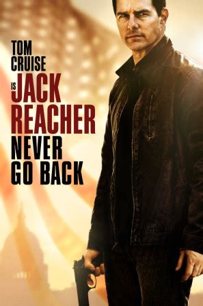 Jack Reacher: Never Go Back movie poster #1411555 - Movieposters2.com