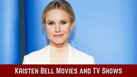 List of Kristen Bell Movies and TV Shows in Order of Release - The Reading Order