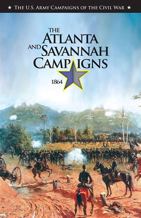 U.S. Army Campaigns of the Civil War: The Atlanta and Savannah ...