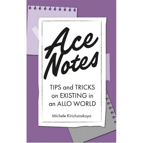 Ace Notes - Tips and Tricks on Existing in an Allo World Book – www ...