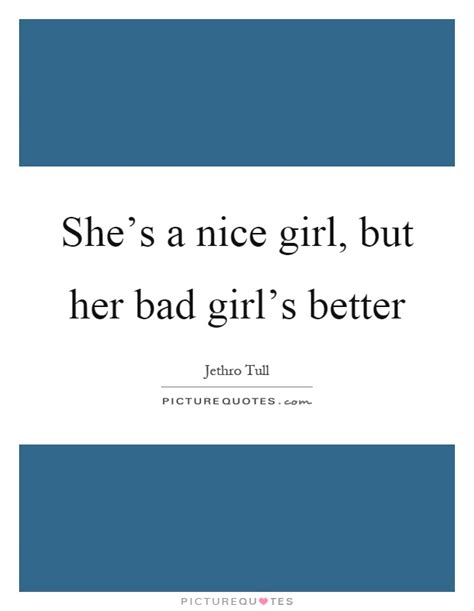 Bad Girl Quotes | Bad Girl Sayings | Bad Girl Picture Quotes