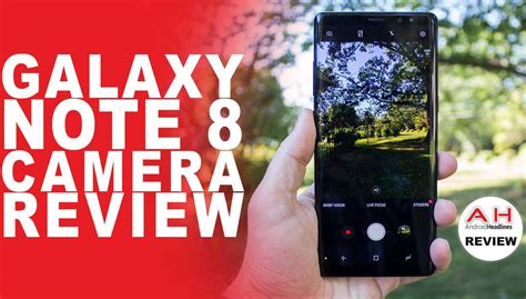 Samsung Galaxy Note 8 Camera Review