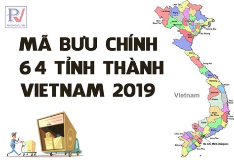 Mã Zip của Việt Nam tại 63 tỉnh thành mới nhất 2021