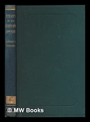 On Diseases of the Vermiform Appendix / Herbert P. Hawkins by Hawkins, Herbert Pennell (1859 ...