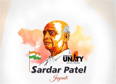 Sardar Vallabhbhai Patel Jayanti: Celebrating the Iron Man Of India