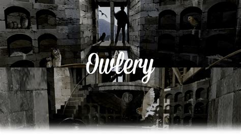 Owlery - Owlery - Hogwarts.io