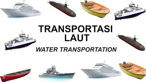 Jenis alat transportasi laut | Transportasi laut apa saja | Transportasi Laut | Transportasi ...