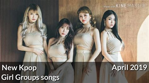 New kpop girl groups songs (April 2019) - YouTube