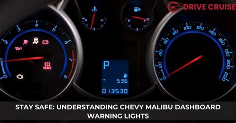 Chevy Malibu Dashboard Warning Lights: What They Mean & What To Do ...