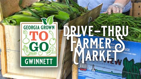 Georgia Grown To Go Drive - thru Farmers Market - Gwinnett County ...