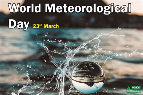 World-Meteorological-Day-Date-Theme-Slogans-Meaning-History ...