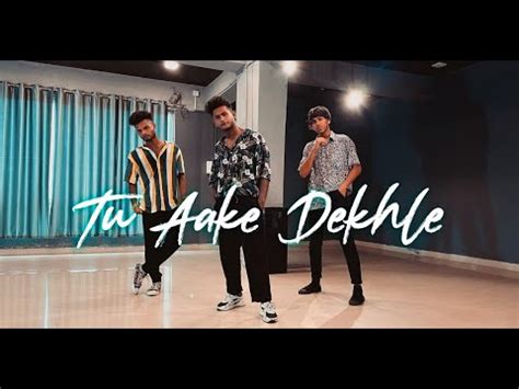 Tu aake Dekhle King Dance Video | King Tu Aake Dekh Le | Dance Cover | Shartaj Ali - YouTube