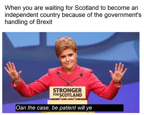 Waiting for IndyRef2 | Nicola Sturgeon Saves The Day / Calm Doon, Am ...