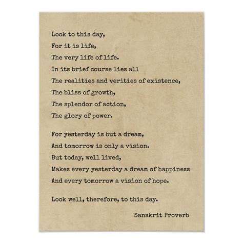 'Look to this day' Inspirational Life Proverb Poster | Zazzle.com in 2021 | Motivational poems ...