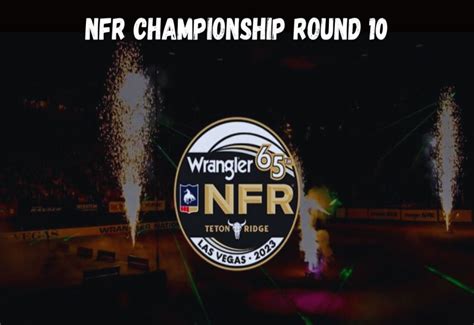 Wrangler NFR Championship Round 10 Live: National Finals Rodeo in Las Vegas Rodeo Dec, 16 2023