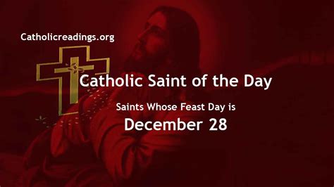 Saint of the Day for December 28 2024 - Catholic Saint of the Day