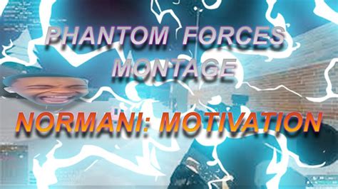 Phantom Forces Montage V1. - YouTube