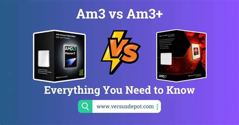 Am3 vs Am3+: Everything You Need to Know