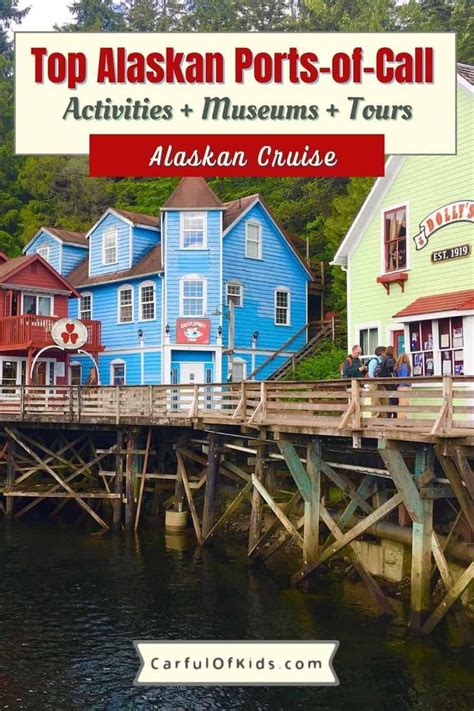 Top Alaskan Cruise Ports of Call | Carful of Kids in 2022 | Alaskan ...