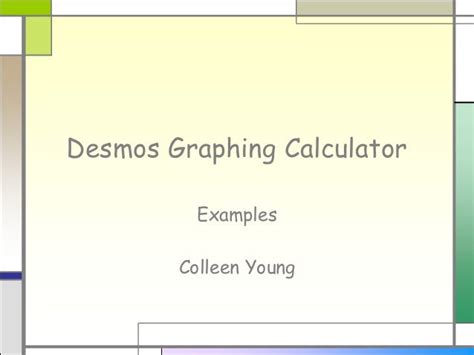 Learning to use the Desmos Graphing Calculator