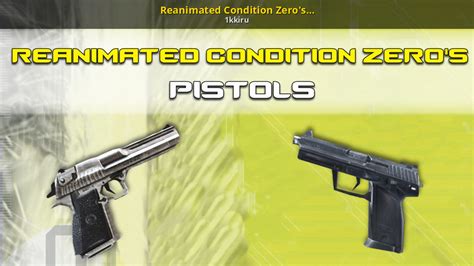 Reanimated Condition Zero's | Pistols [Counter-Strike: Condition Zero] [Mods]