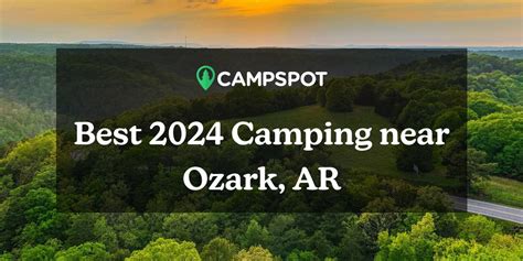 Camping in Ozark, AR: 10 Best Campgrounds in 2024 - Campspot