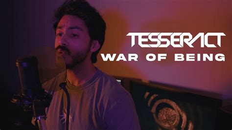 TesseracT - War of Being (Vocal Cover) - YouTube