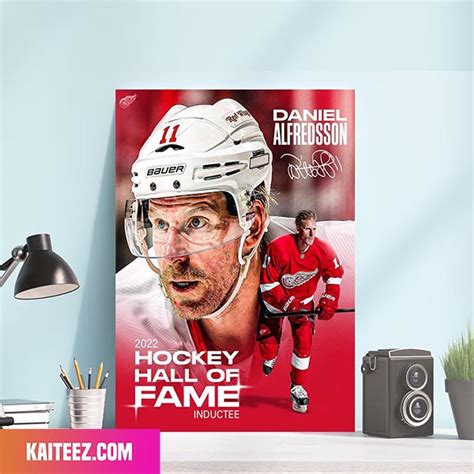 Detroit Red Wings Daniel Alfredsson 2022 Hockey Hall OF Fame Poster - Kaiteez