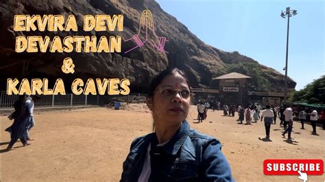 Ekvira Devi Devasthan I Karla Caves I Half day trip to Ekveera Devi I ...