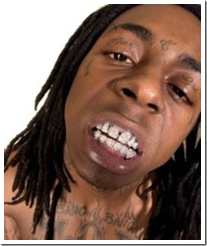 s lil wayne diamond teeth Quotes