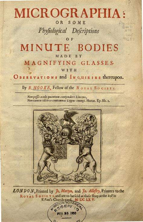 Micrographia, or, Some physiological descriptions of minute bodies made ...