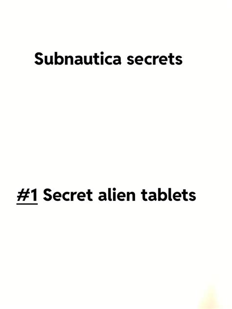 Subnautica Secrets : r/subnautica