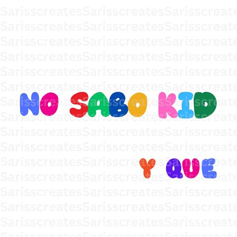 No Sabo Kid Png, No Sabo Design, Spanish Gift, Gift for Latin, Mexico Shirt, Funny Spanish ...