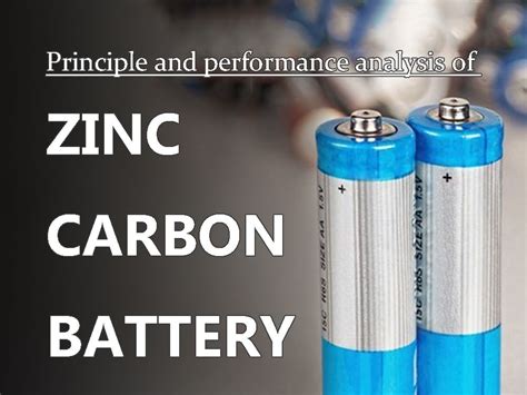 Principle and performance analysis of zinc carbon battery - The Best ...