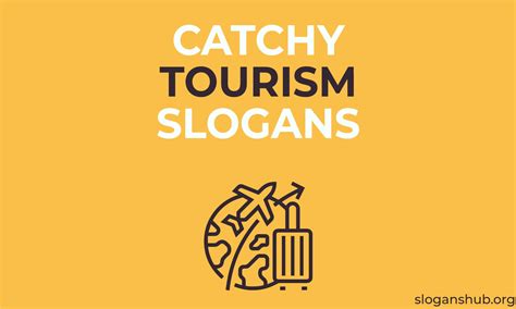 487 Catchy Tourism Slogans and Tourism Day Slogans