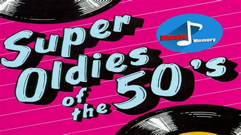 Super Oldies Of The 50's - Greatest Hits Of The 50s (Original Mix ...