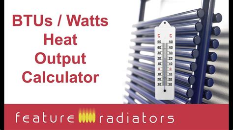 Heat output calculator for radiators